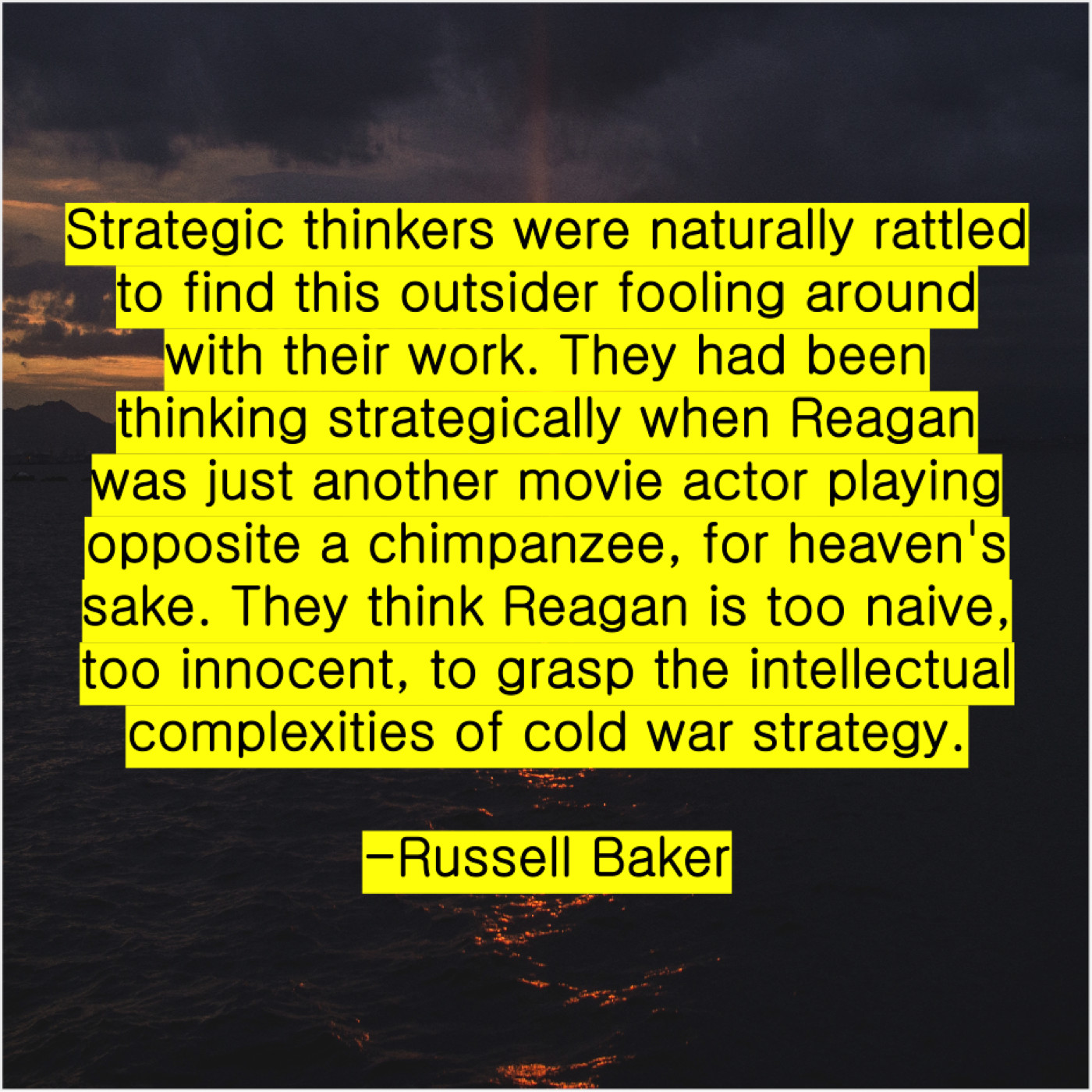 Russell Baker - Strategic thinkers were naturally rattled...
