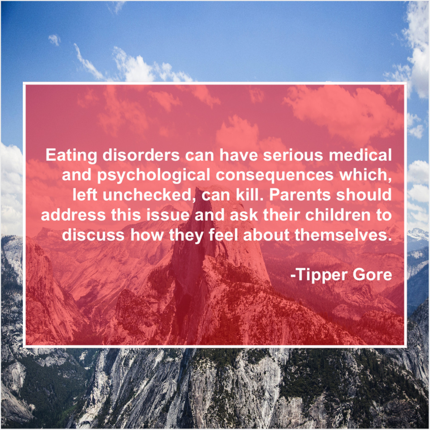 Tipper Gore - Eating disorders can have serious...
